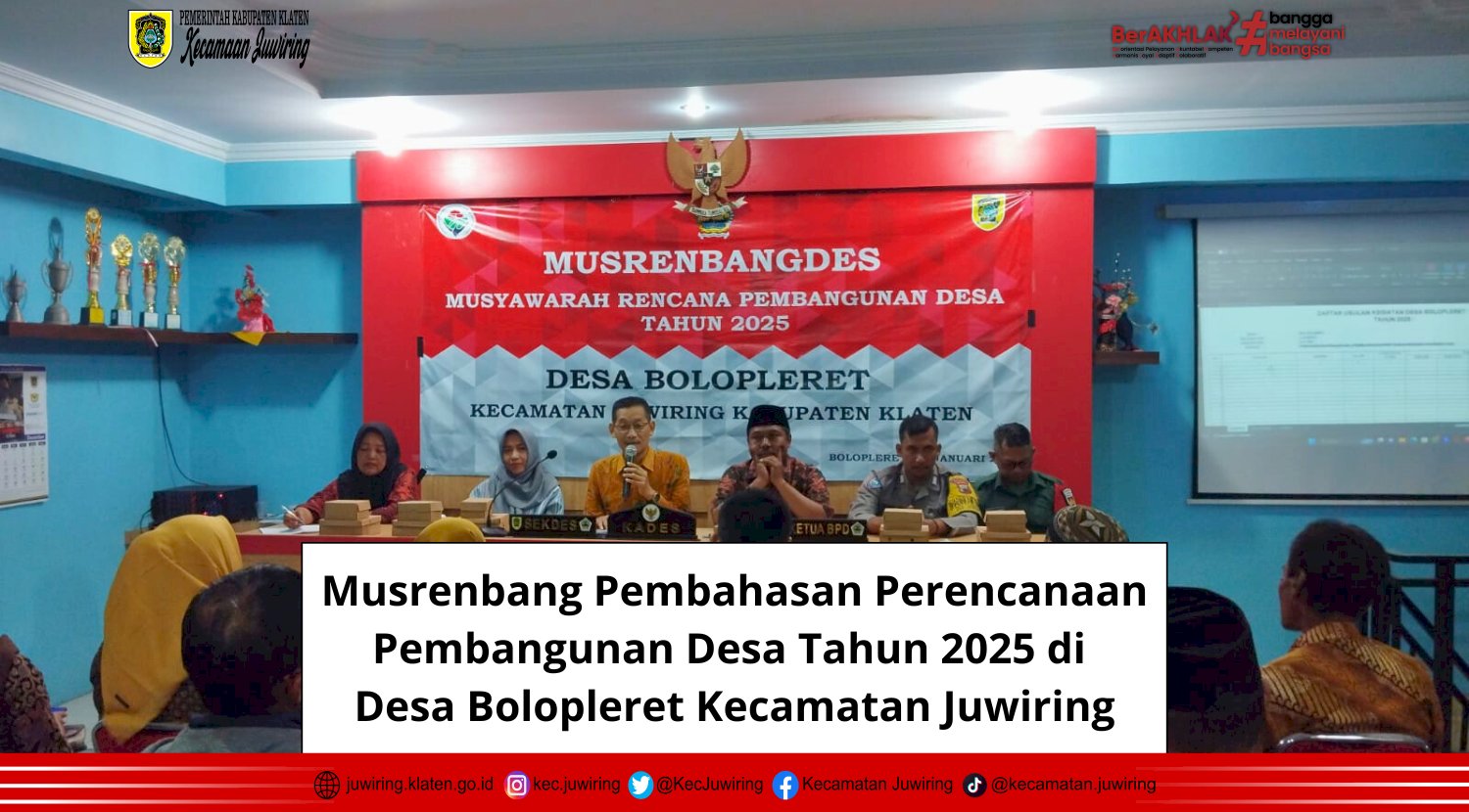 Musrenbang Pembahasan Perencanaan Pembangunan Desa Tahun 2025 di Desa Bolopleret Kecamatan Juwiring.