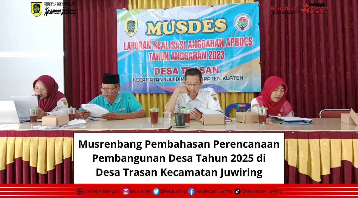 Musrenbang Pembahasan Perencanaan Pembangunan Desa Tahun 2025 di Desa Trasan Kecamatan Juwiring