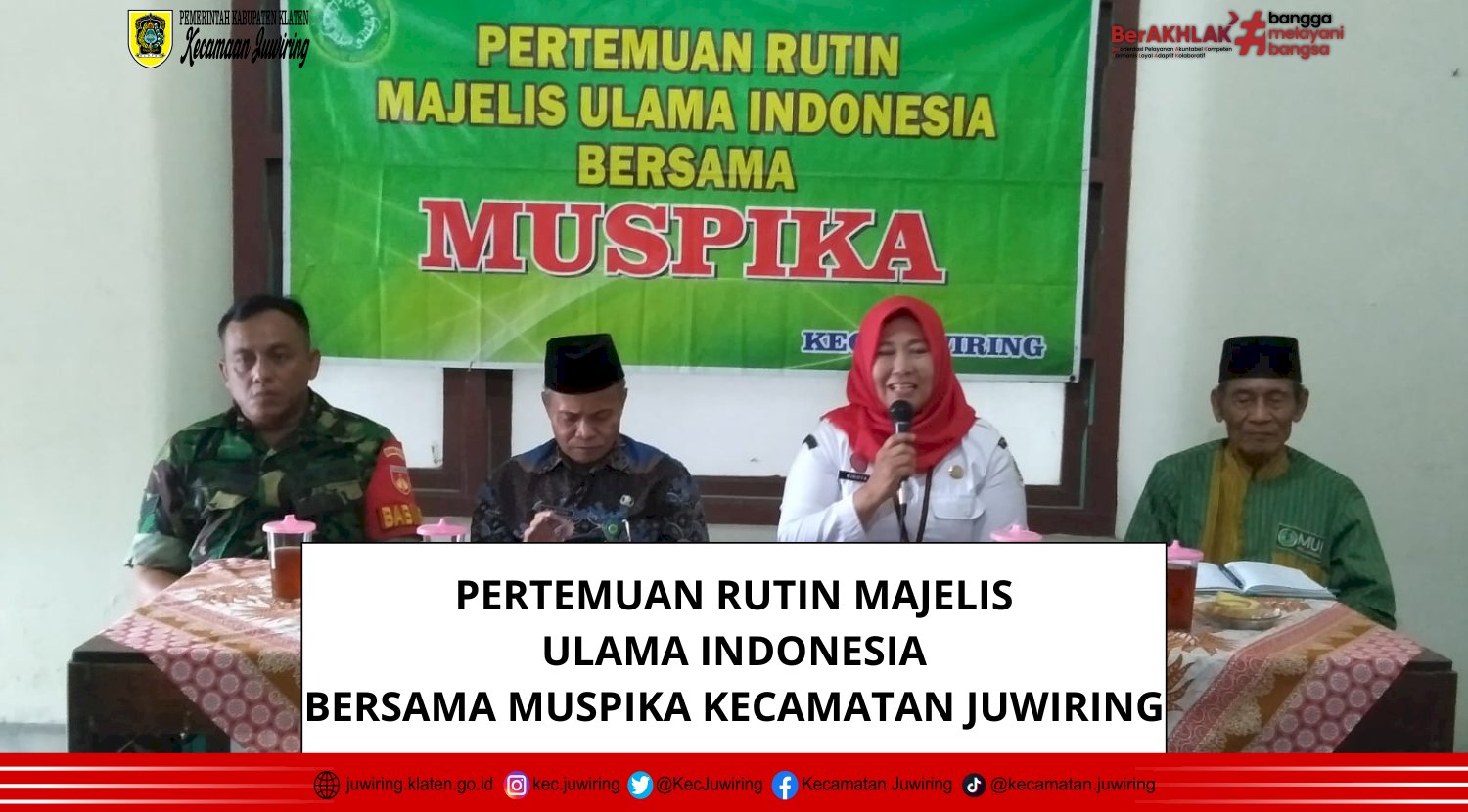 Menghadiri Pertemuan Rutin Majelis Ulama Indonesia bersama Muspika