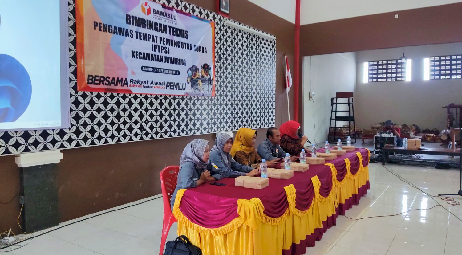 Bimbingan Teknis Pengawas Tempat Pemungutan Suara (PTPS) Kecamatan Juwiring
