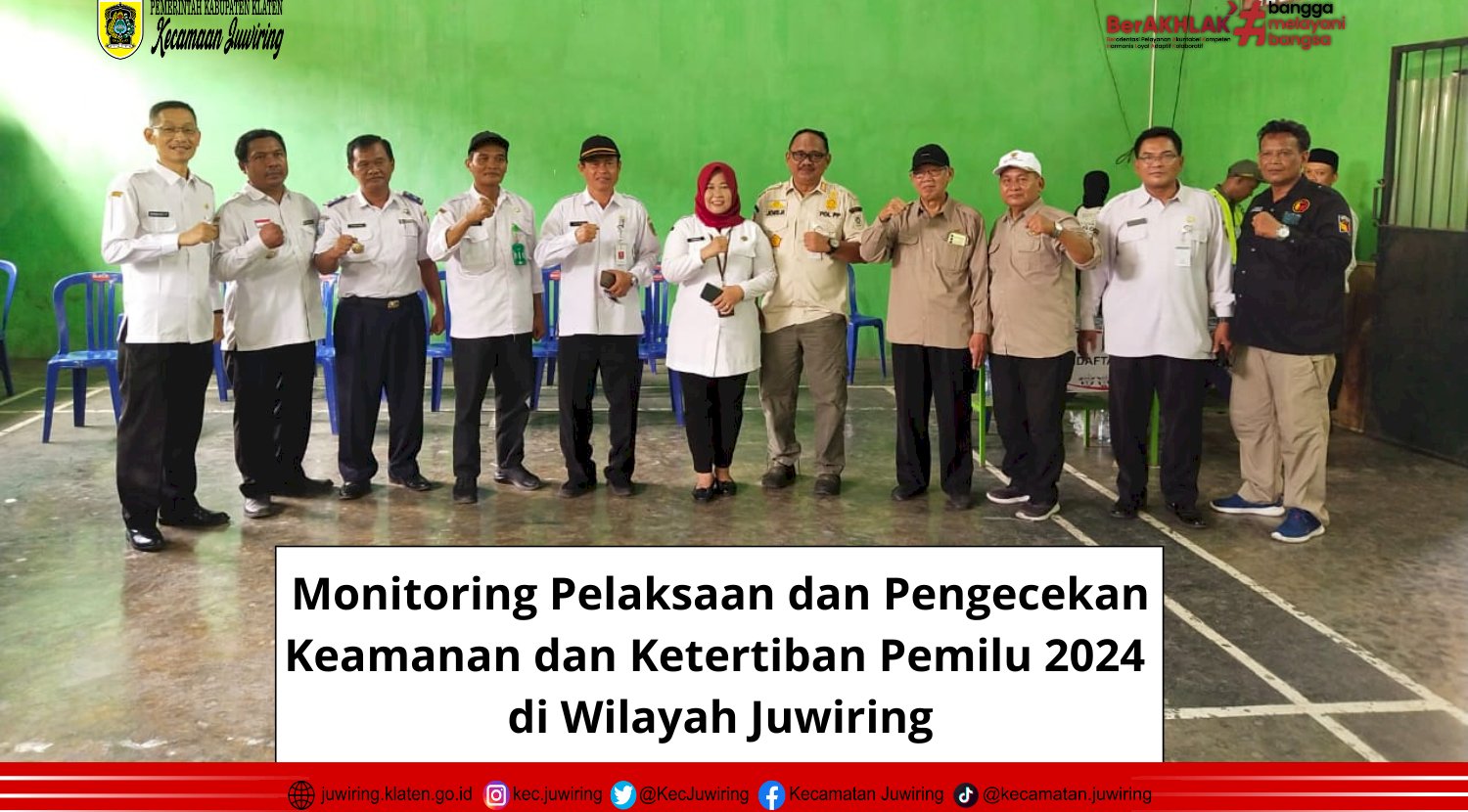 Monitoring Pelaksanaan dan Pengecekan Keamanan dan Ketertiban Pemilu 2024 di Wilayah Juwiring