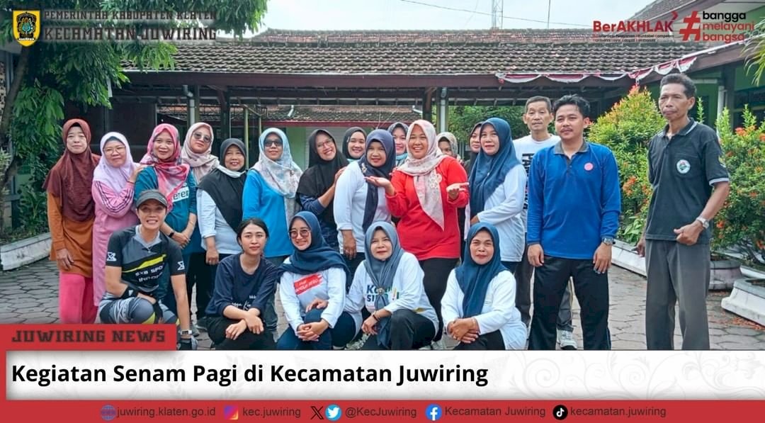 Kegiatan Senam Pagi di Kecamatan Juwiring