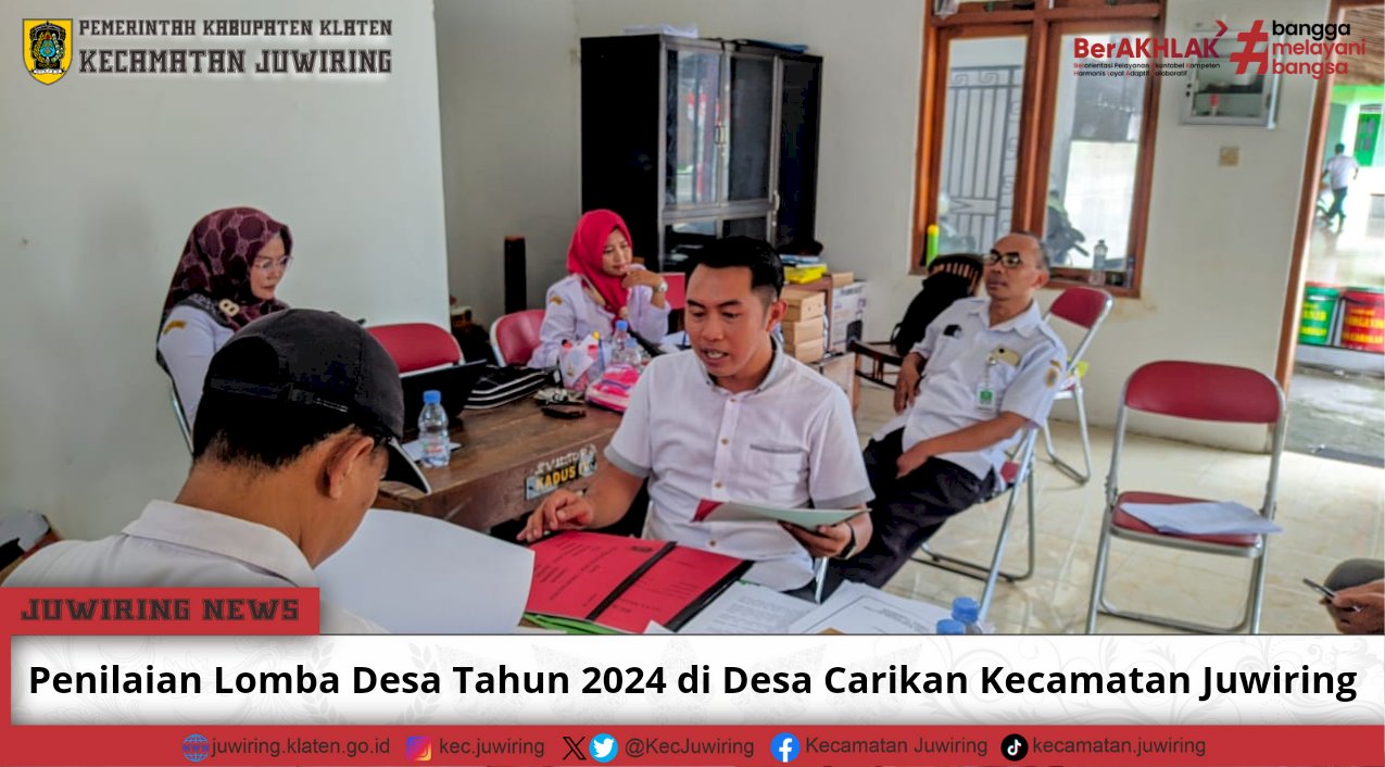 Penilaian Lomba Desa Tahun 2024 di Desa Carikan