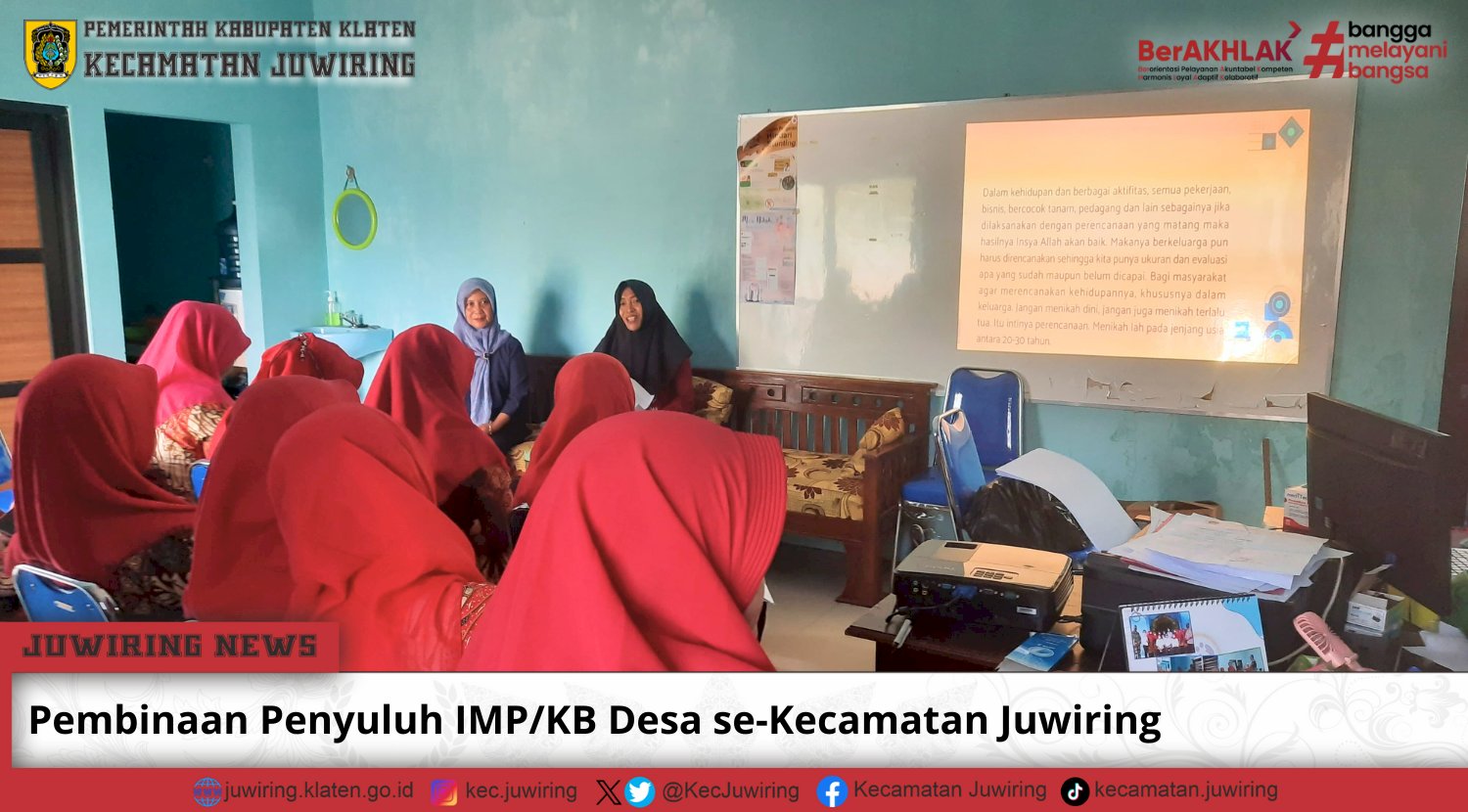 Pembinaan Bagi Penyuluh IMP/KB Desa se-Kecamatan Juwiring