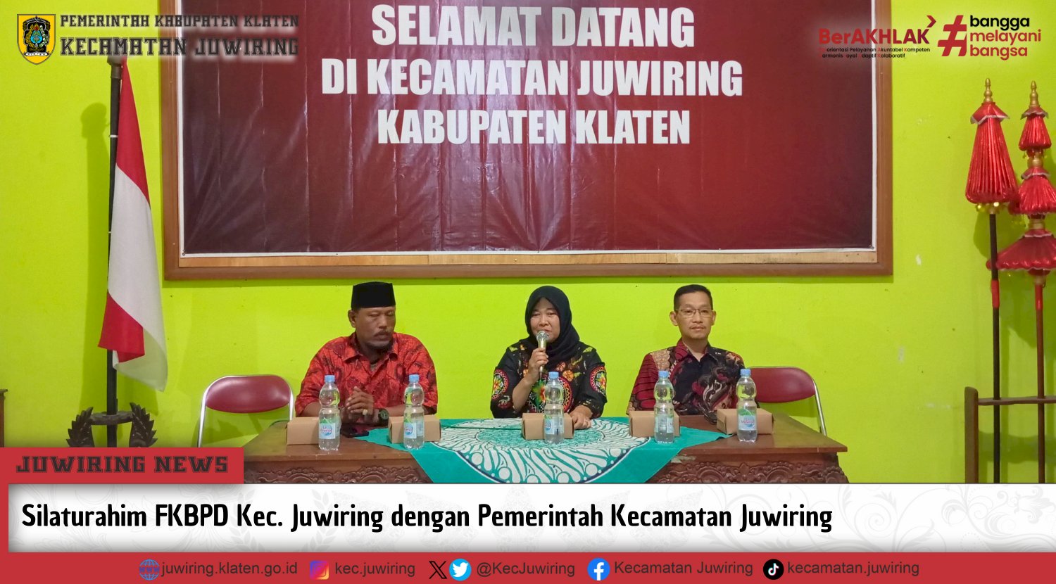 Silaturahim FKBPD Kecamatan Juwiring dengan Pemerintah Kecamatan Juwiring