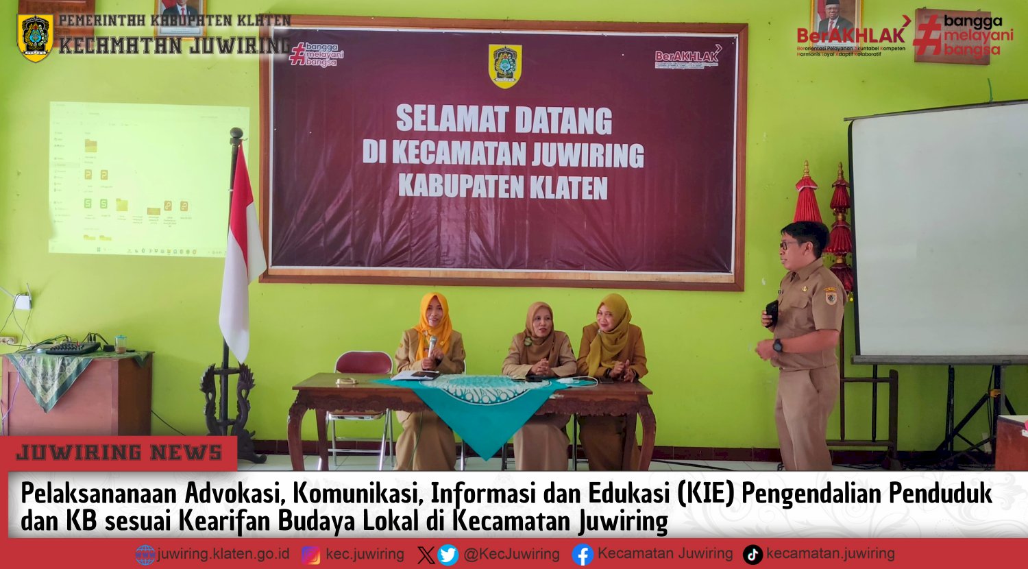 Pelaksananaan Advokasi, Komunikasi, Informasi dan Edukasi (KIE) Pengendalian Penduduk dan KB sesuai Kearifan Budaya Lokal di Kecamatan Juwiring