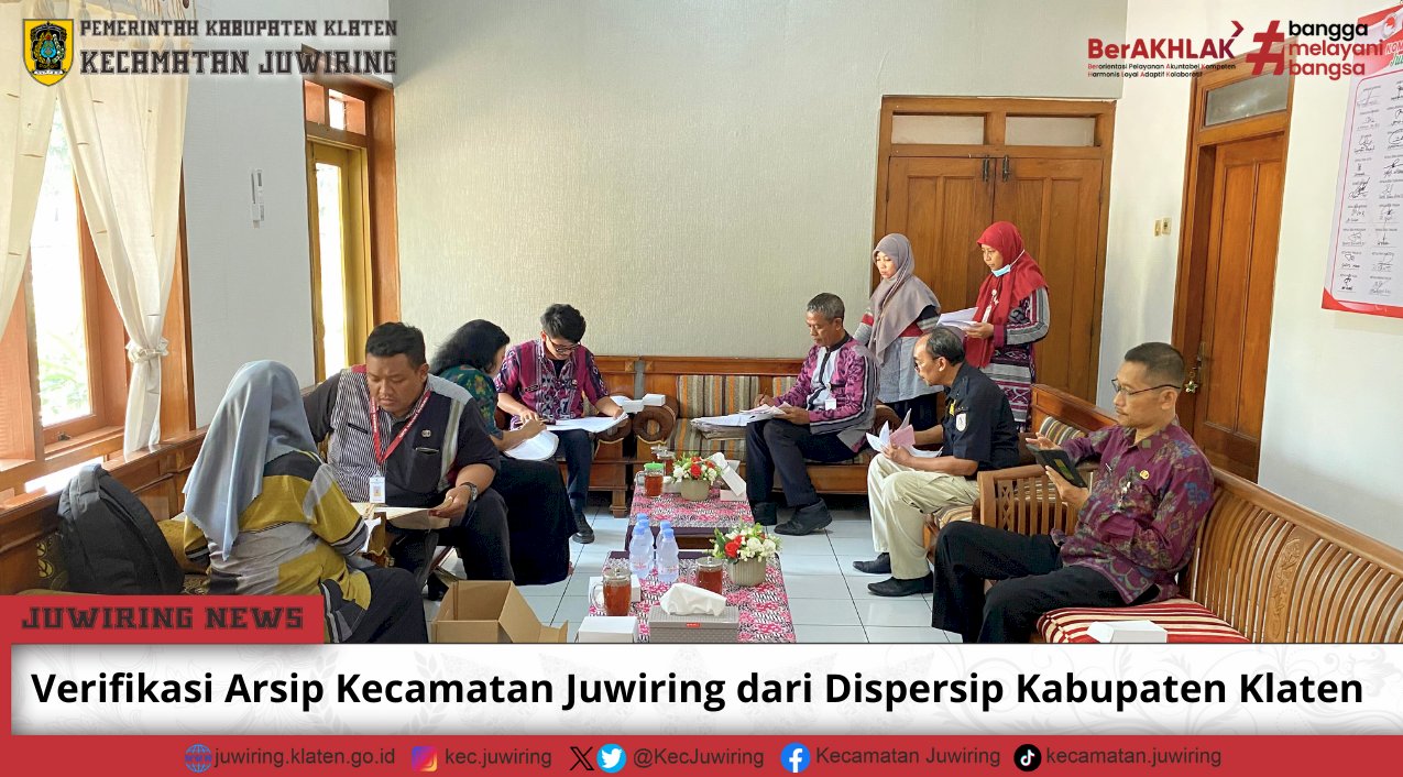 Verifikasi Arsip Kecamatan Juwiring dari Dispersip Kabupaten Klaten