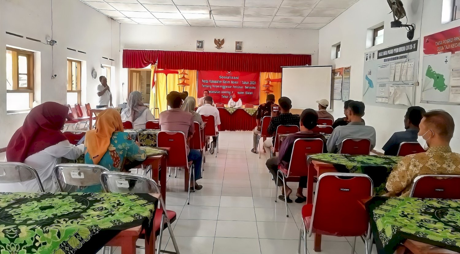 Sosialisasi Perda Kabupaten Klaten Nomor I Tahun 2023 Tentang Penyelenggaraan Perizinan Berusaha di Desa Taji Kecamatan Juwiring