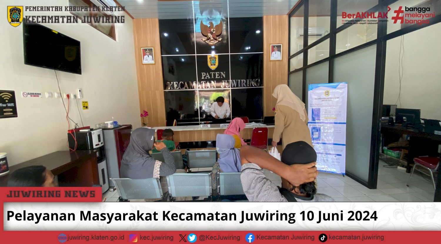 Pelayanan IKD dan Pelayananan Legaliasasi Umum di Kecamatan Juwiring