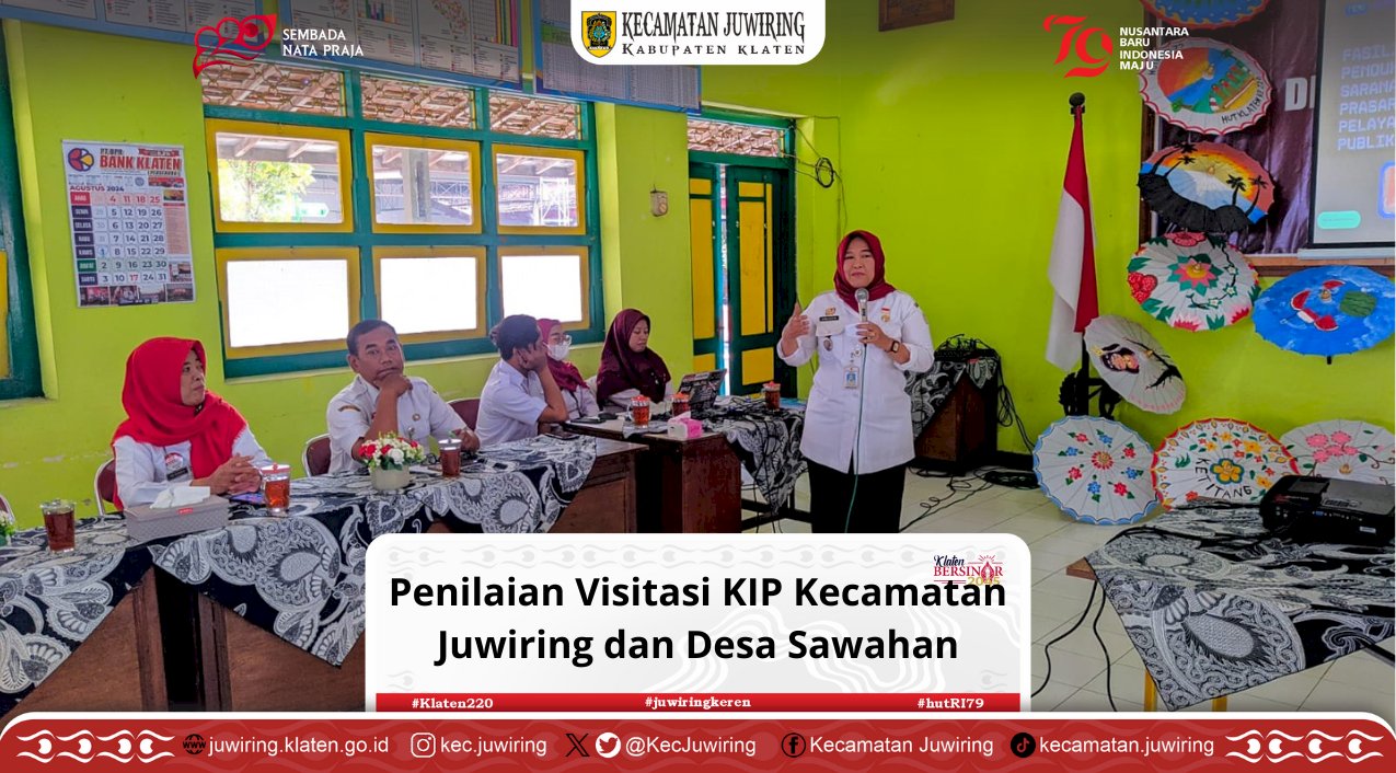 Penilaian Visitasi KIP Kecamatan Juwiring dan Desa Sawahan dari Diskominfo Kabupaten Klaten