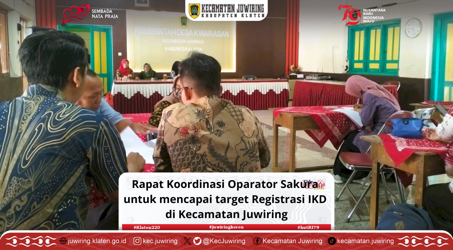 Rapat Koordinasi Operator Sakura di Aula Kantor Desa Kwarasan untuk Mencapai Target Registrasi IKD Kecamatan Juwiring