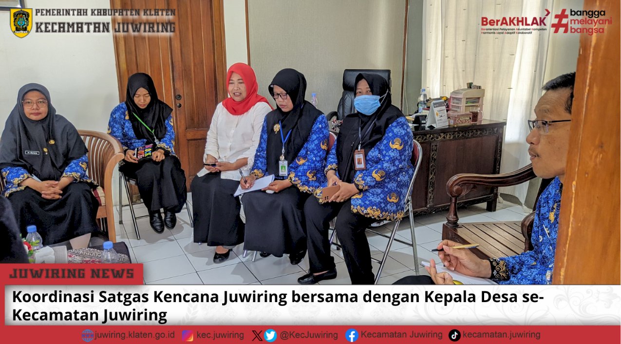 Koordinasi Satgas Kencana Juwiring bersama dengan Kepala Desa se-Kecamatan Juwiring