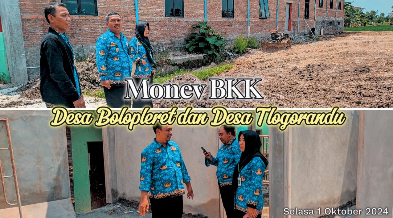 Monev BKK Desa Bolopleret dan Desa Tlogorandu