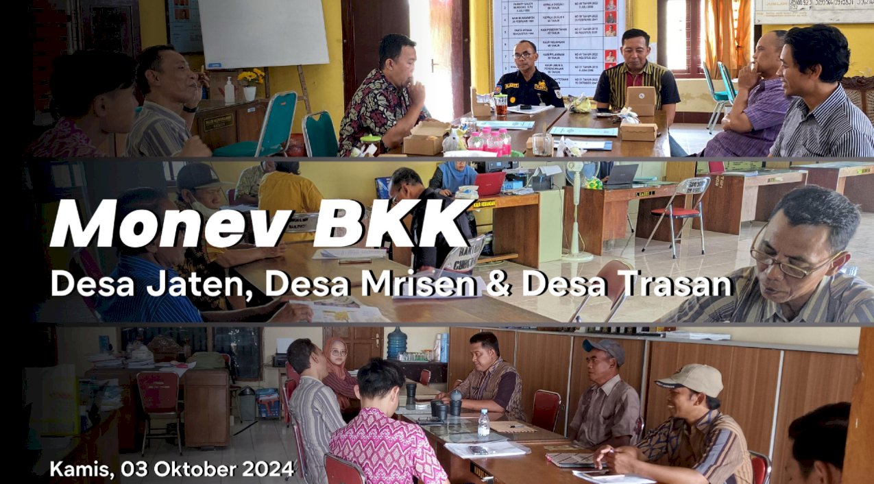 Monev BKK Desa Jaten, Desa Mrisen dan Desa Trasan