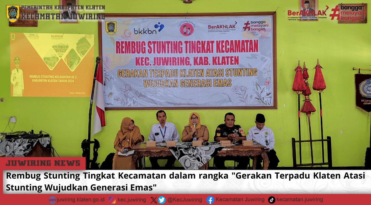 Rembug Stunting Tingkat Kecamatan dalam rangka "Gerakan Terpadu Klaten Atasi Stunting Wujudkan Generasi Emas"