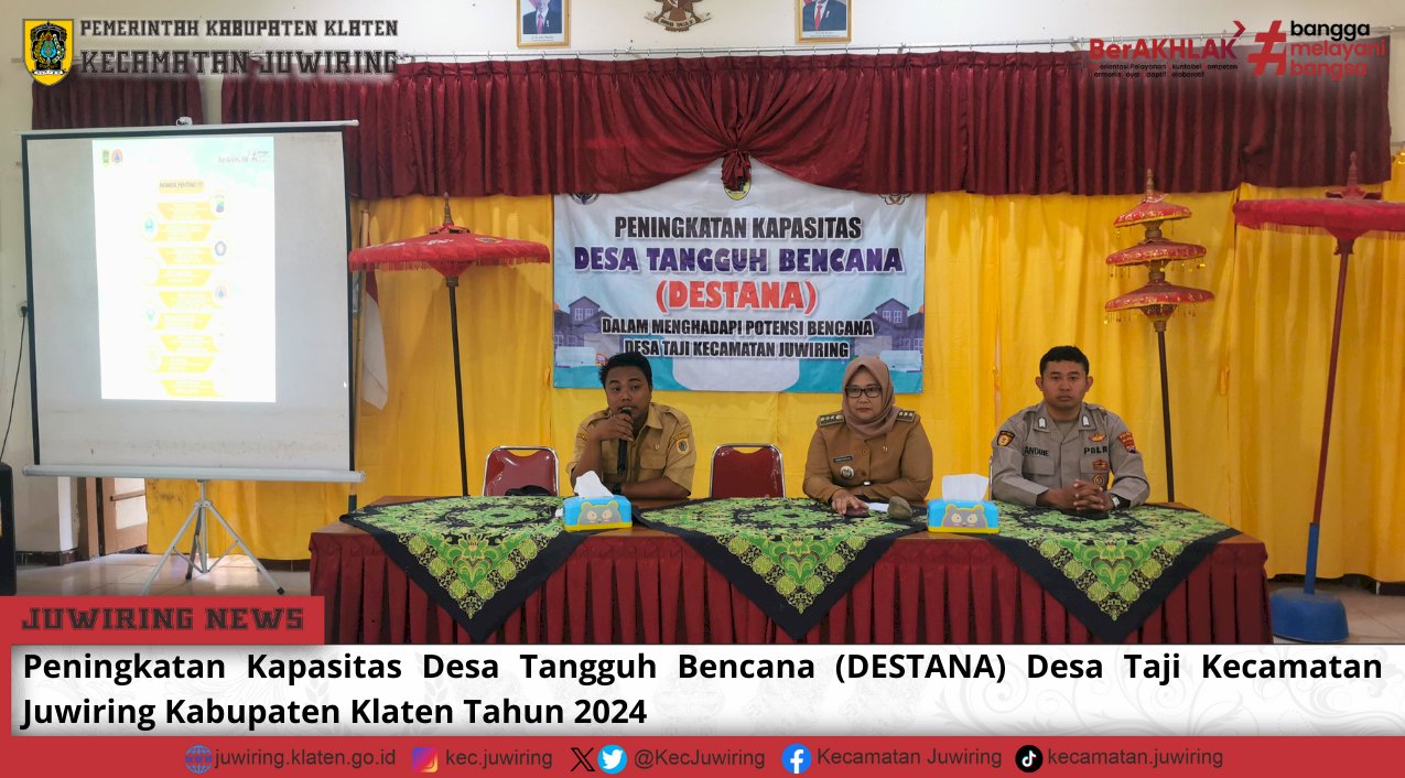 Peningkatan Kapasitas DESTANA Desa Taji Kecamatan Juwiring Kabupaten Klaten Tahun 2024