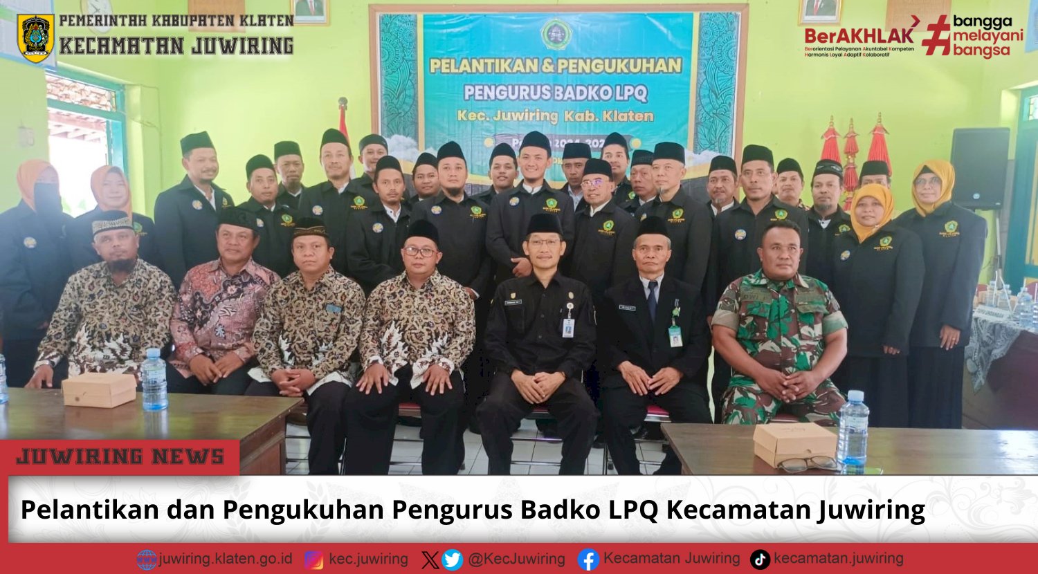 Pelantikan dan Pengukuhan Pengurus Badko LPQ Kecamatan Juwiring