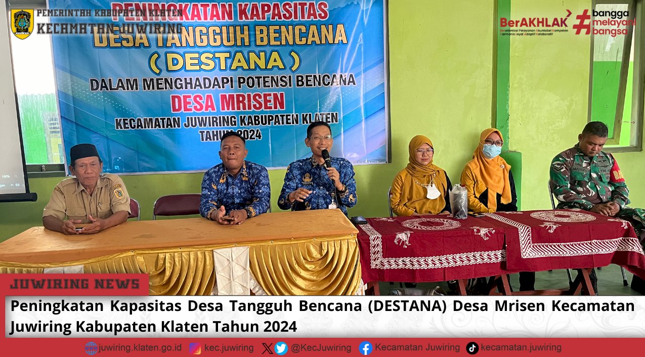 Peningkatan Kapasitas DESTANA Desa Mrisen Kecamatan Juwiring Kabupaten Klaten Tahun 2024