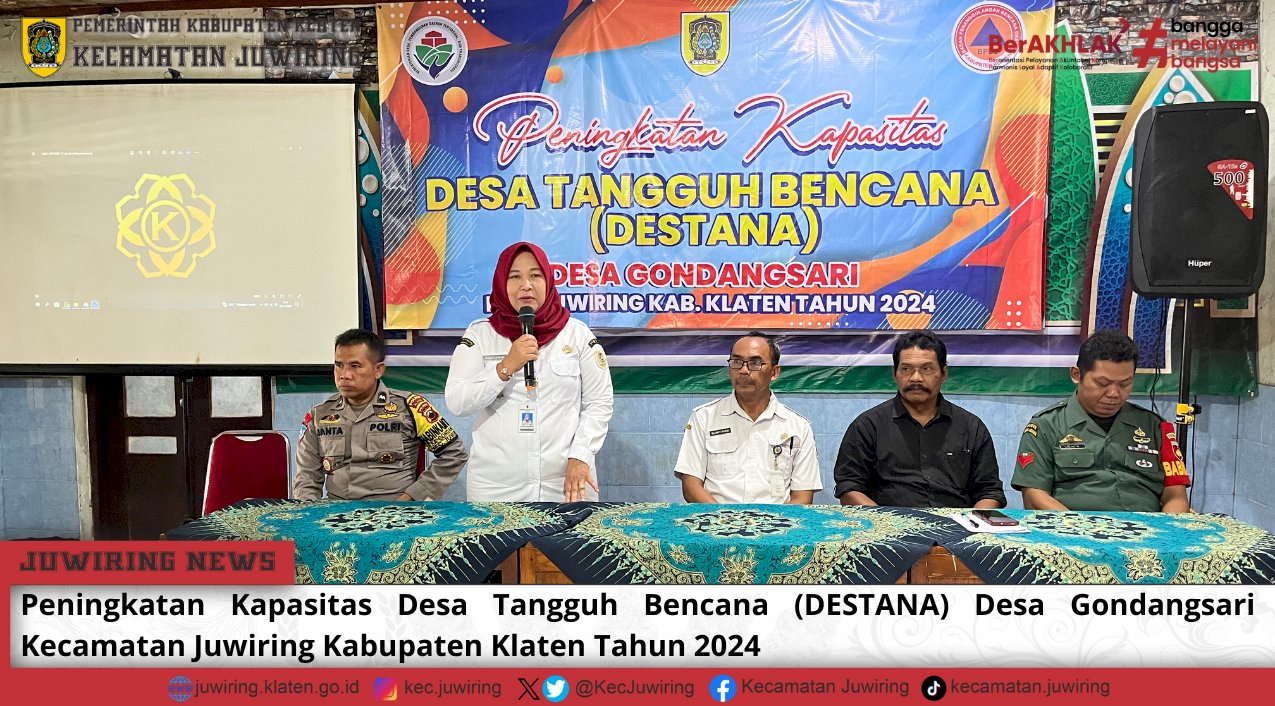 Peningkatan Kapasitas DESTANA Desa Gondangsari Kecamatan Juwiring Kabupaten Klaten Tahun 2024