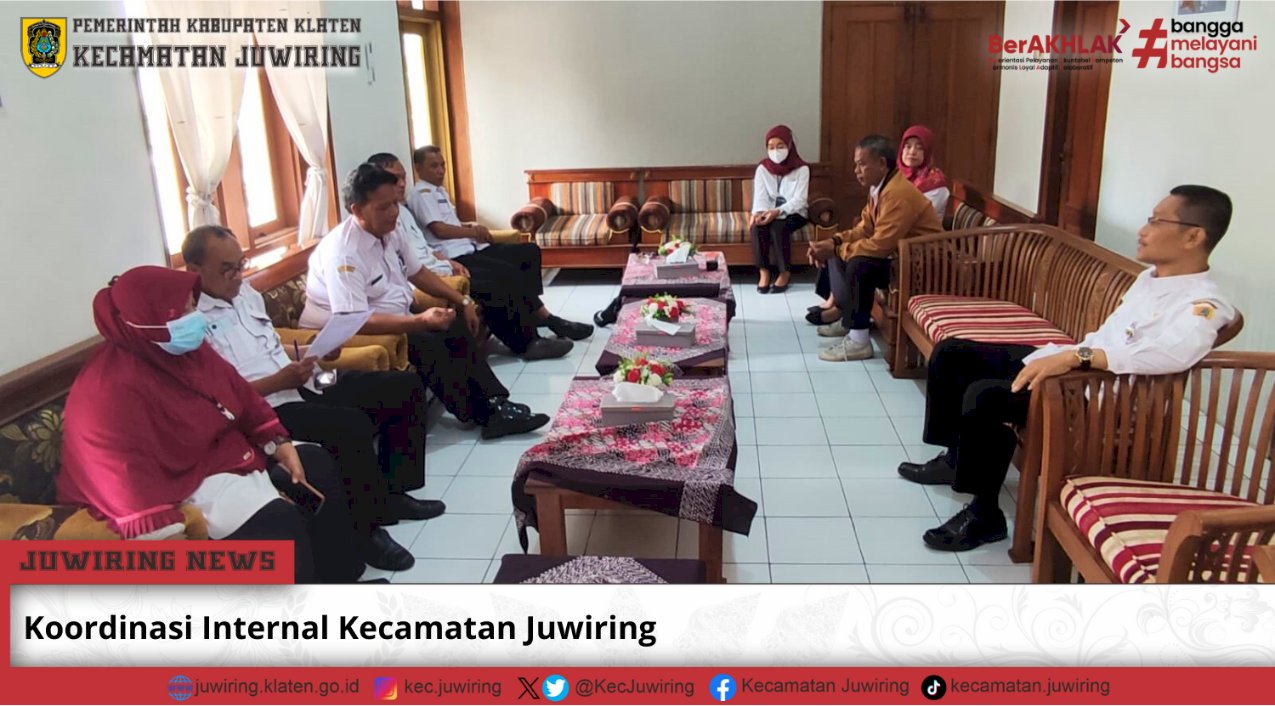 Koordinasi Internal Kecamatan Juwiring