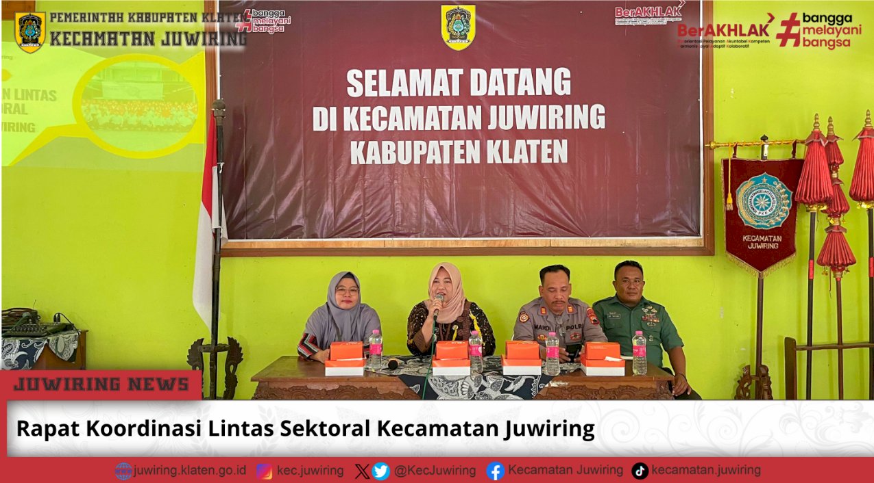 Rapat Koordinasi Lintas Sektoral Kecamatan Juwiring