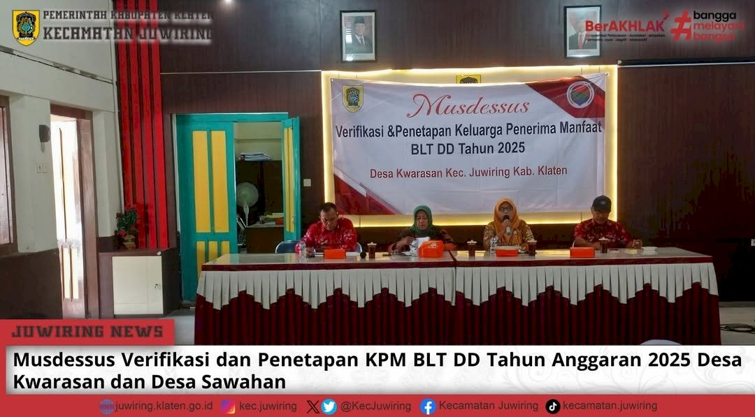 Musdessus Verifikasi dan Penetapan KPM BLT DD Tahun Anggaran 2025 Desa Kwarasan dan Desa Sawahan